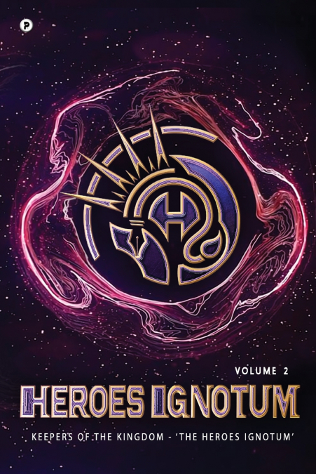 Heroes Ignotum Volume 2