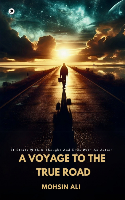 A Voyage to the True Road