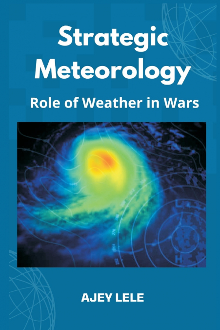 Strategic Meteorology