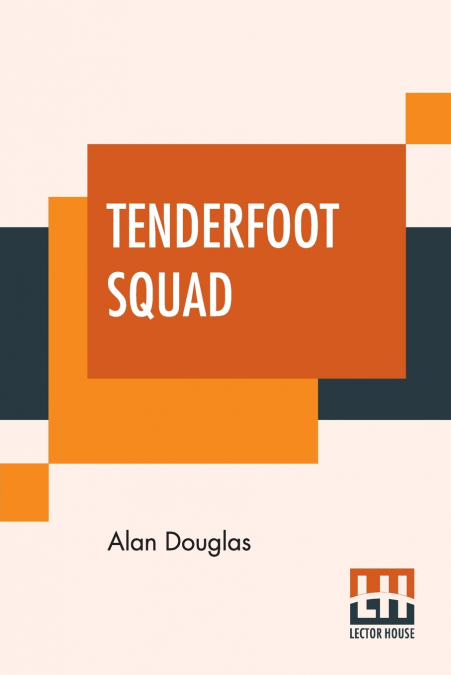Tenderfoot Squad