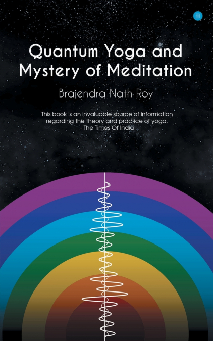 Quantum Yoga and mystery of meditation