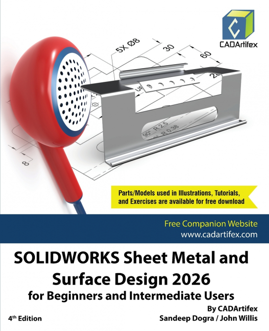SOLIDWORKS Sheet Metal and Surface Design 2026 for Beginners and Intermediate Users