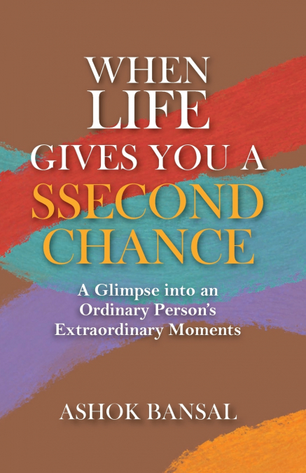 When Life Gives You A Ssecond Chance