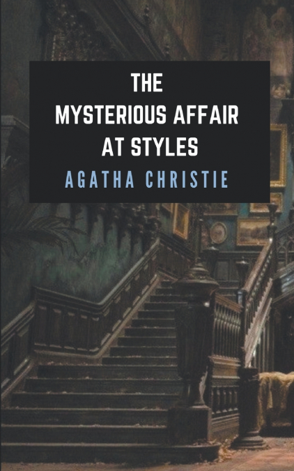 The Mysterious Affair at Styles