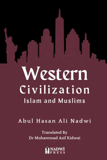 Western Civilization - Islam and Muslims