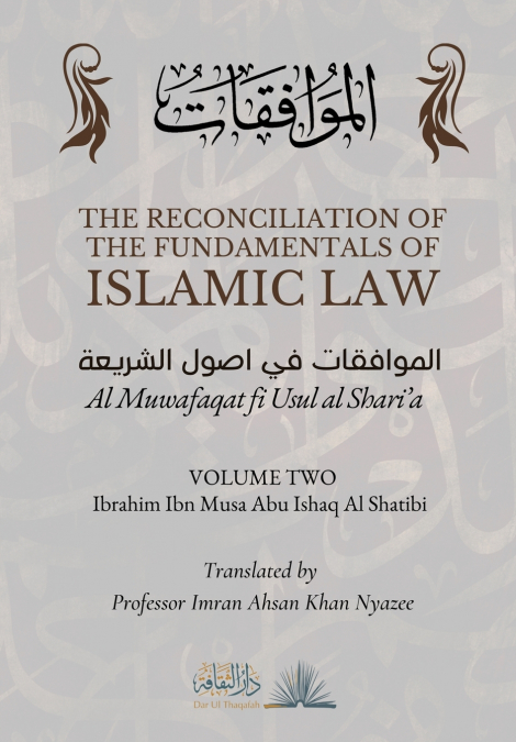 The Reconciliation of the Fundamentals of Islamic Law