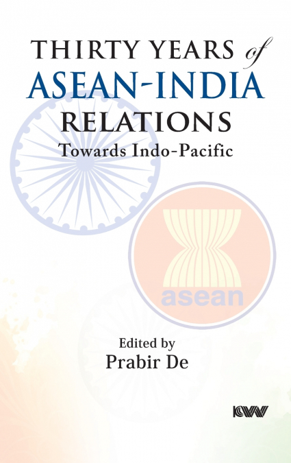 Thirty Years of ASEAN-India Relations