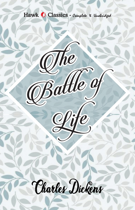 The Battle of Life