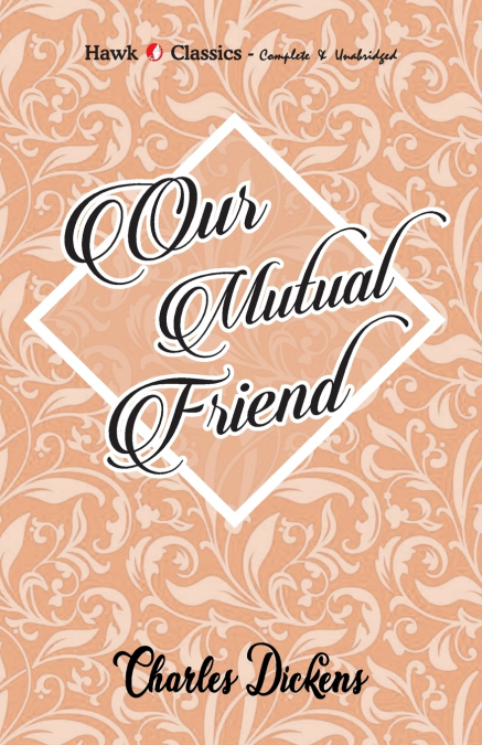 Our Mutual Friend
