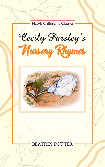 Cecily Parsley’s Nursery Rhymes