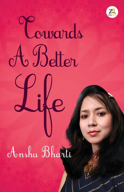 Towards A Better Life