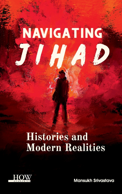 Navigating Jihad