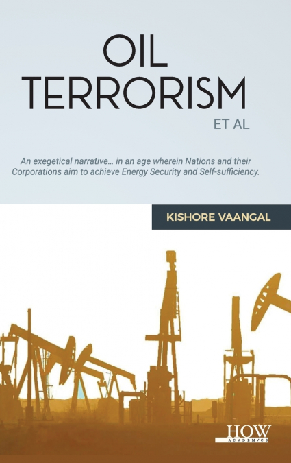 Oil Terrorism Et al