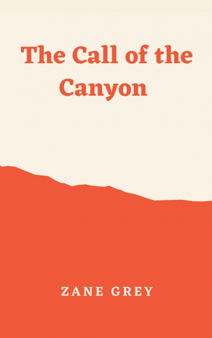 The Call of the Canyon