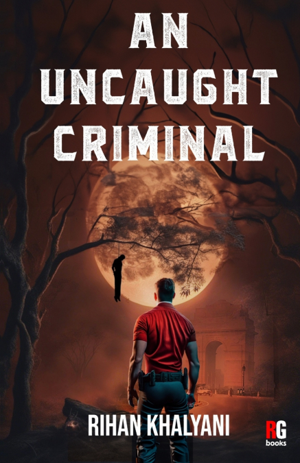 An Uncaught Criminal