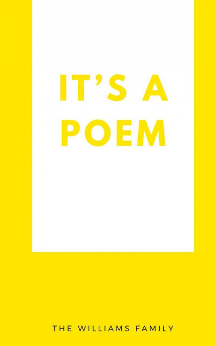 It’s a poem