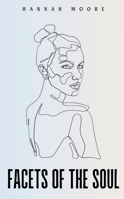 Facets of the Soul