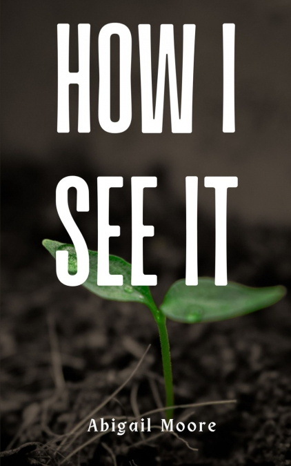How I See It