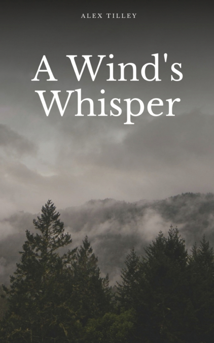A Wind’s Whisper