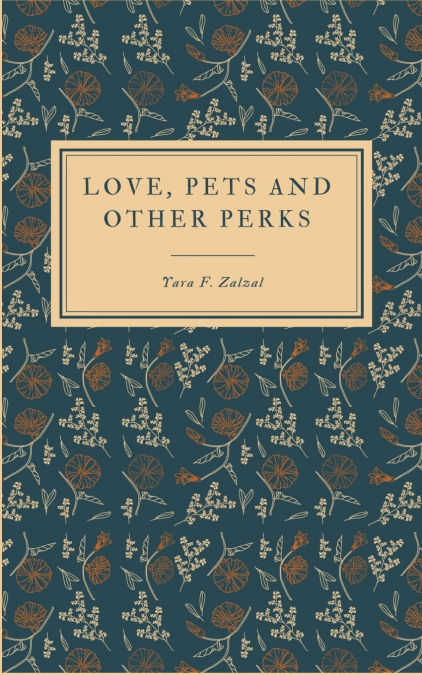 Love, pets and other perks