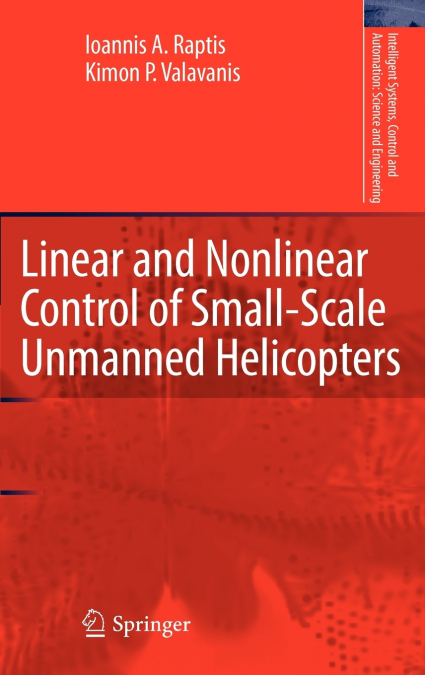 Linear and Nonlinear Control of Small-Scale Unmanned Helicopters