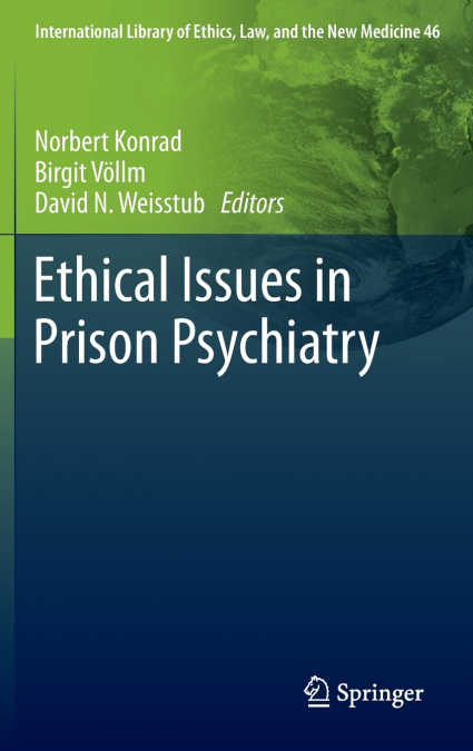 Ethical Issues in Prison Psychiatry