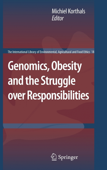 Genomics, Obesity and the Struggle Over Responsibilities