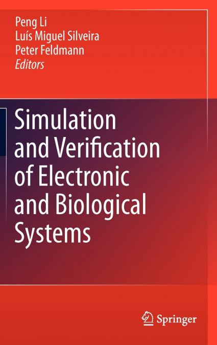 Simulation and Verification of Electronic and Biological Systems