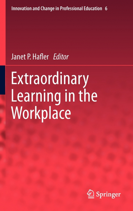 Extraordinary Learning in the Workplace