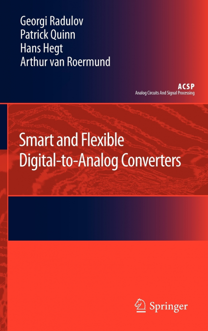 Smart and Flexible Digital-to-Analog Converters