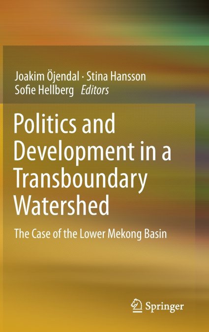 Politics and Development in a Transboundary Watershed