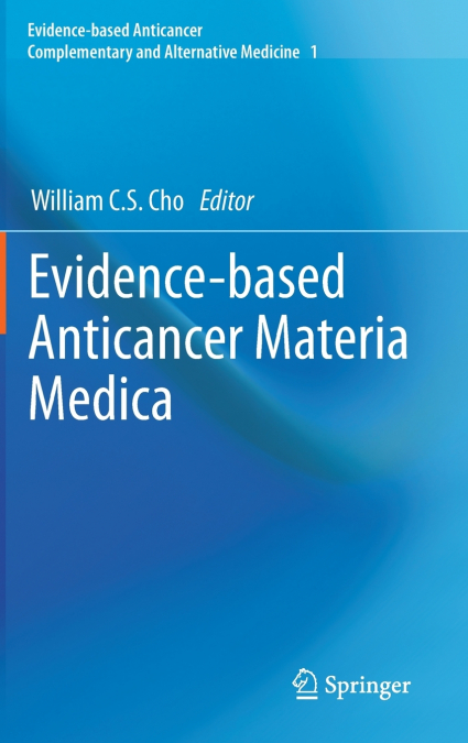 Evidence-Based Anticancer Materia Medica