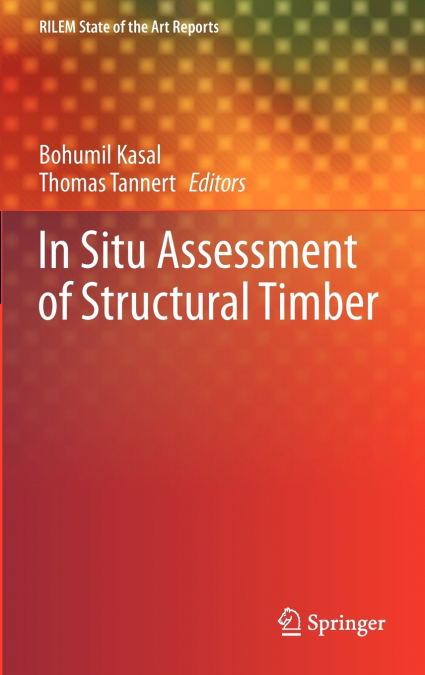 In Situ Assessment of Structural Timber
