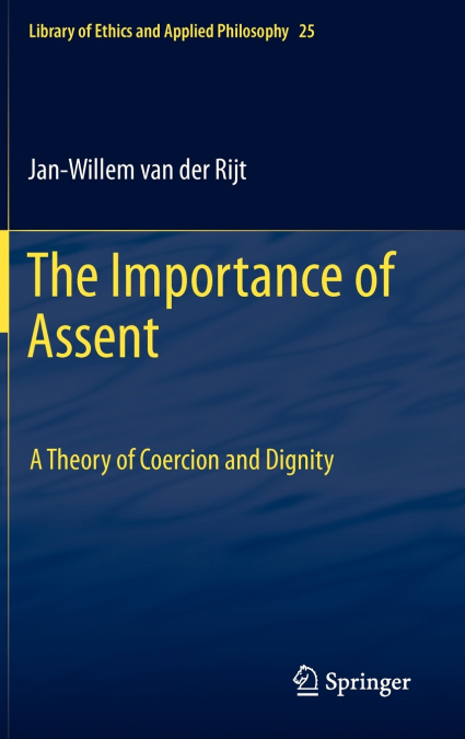The Importance of Assent