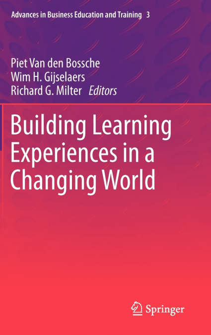 Building Learning Experiences in a Changing World