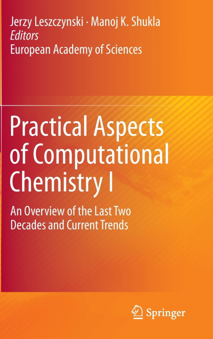 Practical Aspects of Computational Chemistry I