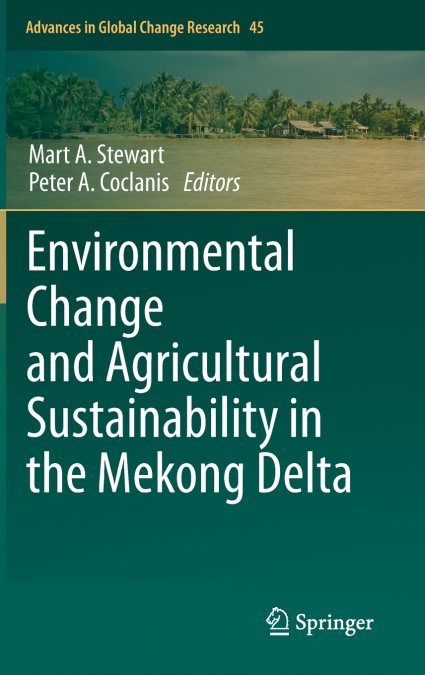 Environmental Change and Agricultural Sustainability in the Mekong Delta