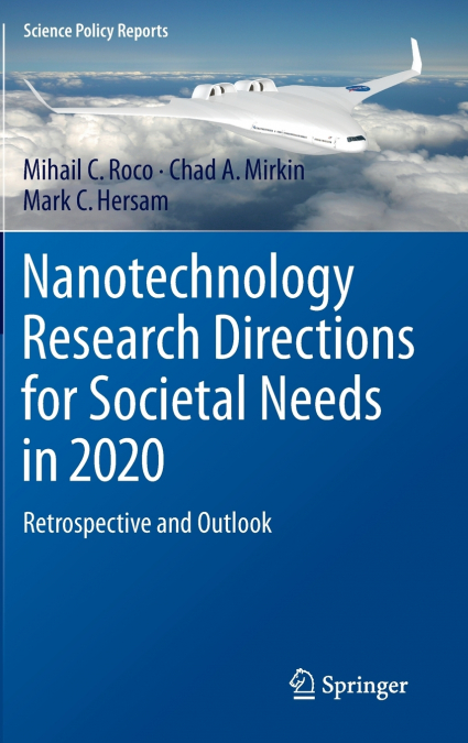Nanotechnology Research Directions for Societal Needs in 2020