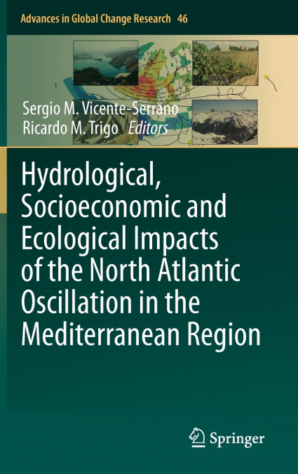 Hydrological, Socioeconomic and Ecological Impacts of the North Atlantic Oscillation in the Mediterranean Region