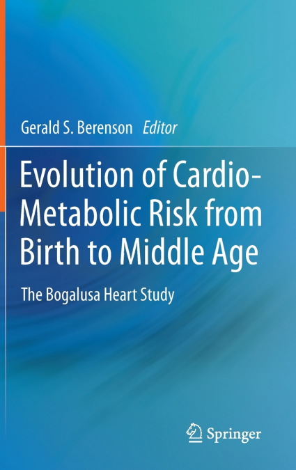 Evolution of Cardio-Metabolic Risk from Birth to Middle Age