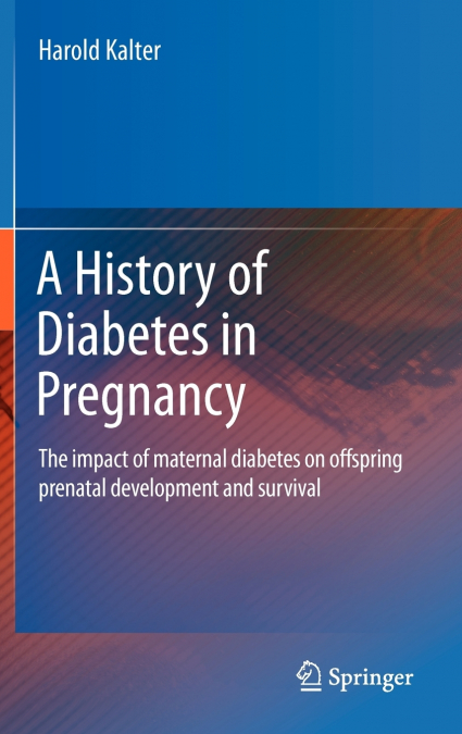 A History of Diabetes in Pregnancy