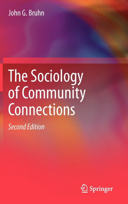 The Sociology of Community Connections