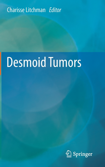 Desmoid Tumors
