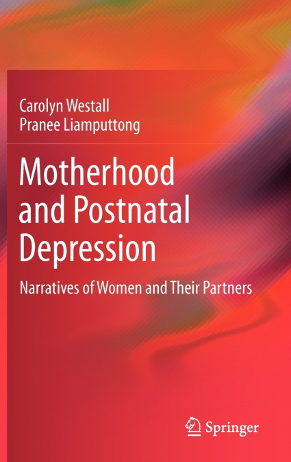 Motherhood and Postnatal Depression