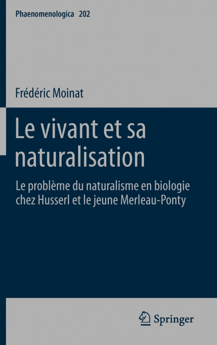 Le vivant et sa naturalisation