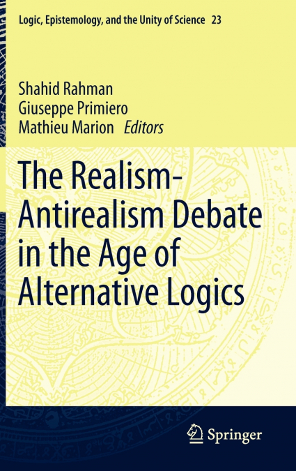 The Realism-Antirealism Debate in the Age of Alternative Logics