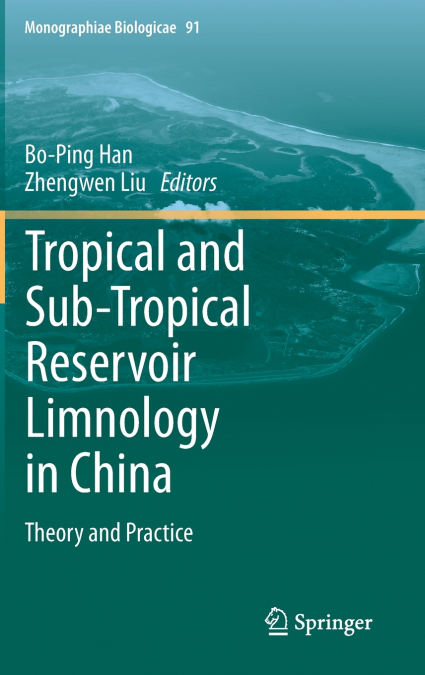 Tropical and Sub-Tropical Reservoir Limnology in China