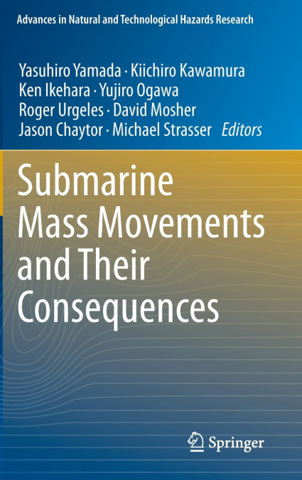 Submarine Mass Movements and Their Consequences
