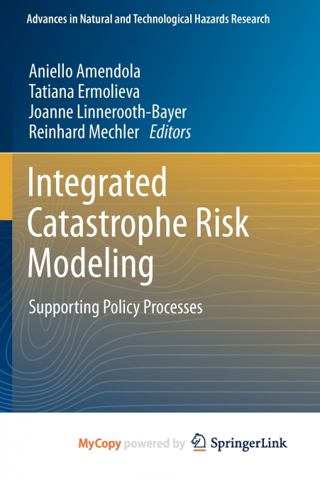 Integrated Catastrophe Risk Modeling