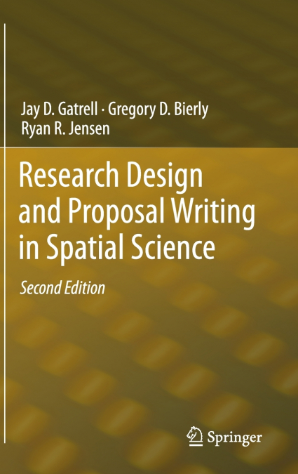 Research Design and Proposal Writing in Spatial Science